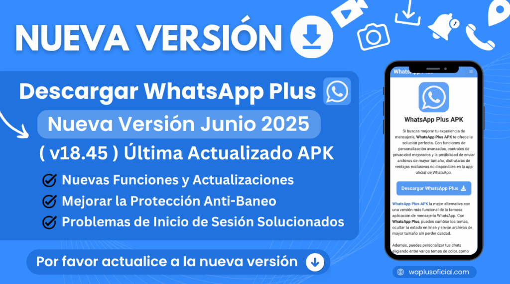 WhatsApp Plus Lanza Nueva Versión v18.45 APK Junio 2025